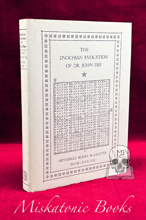THE ENOCHIAN EVOCATION OF DR. JOHN DEE edited and translated by Geoffrey James - First edition Hardcover