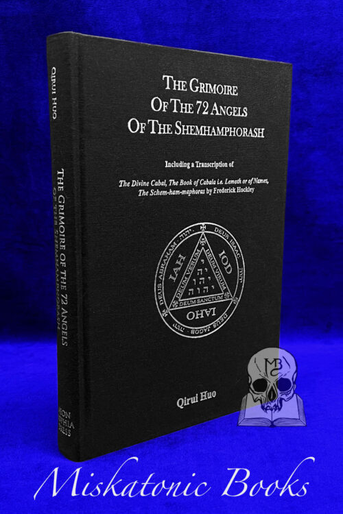 THE GRIMOIRE OF THE 72 ANGELS OF THE SHEMHAMPHORASH by Qirui Huo - Hardcover Edition