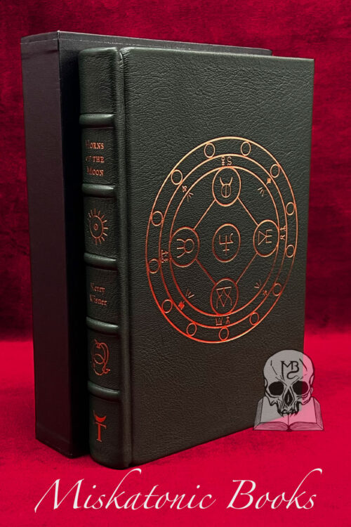 HORNS OF THE MOON: Techniques in Traditional Magical Arts by Kerry Wisner - Deluxe Leather Bound Edition with Custom Slipcase