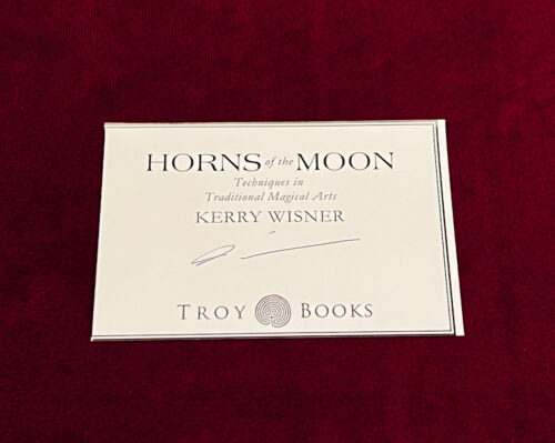 HORNS OF THE MOON: Techniques in Traditional Magical Arts by Kerry Wisner - Deluxe Leather Bound Edition with Custom Slipcase - Image 4