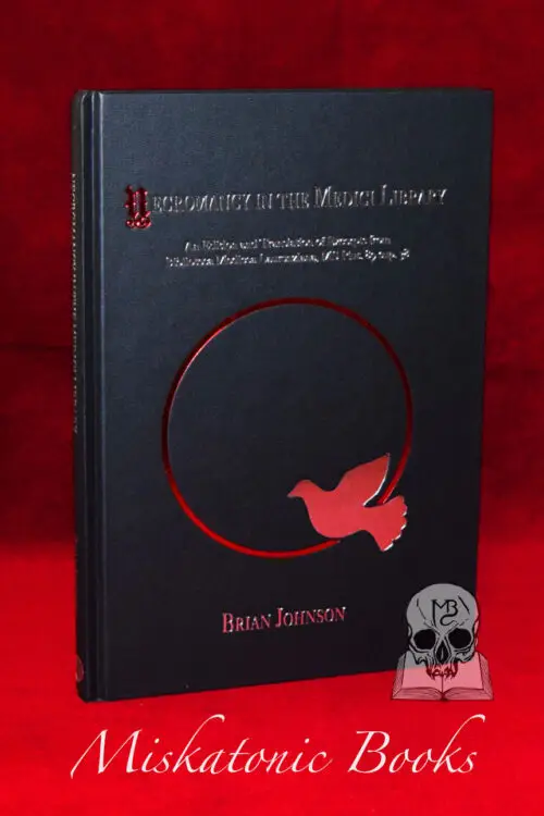 Necromancy in the Medici Library: An Edition and Translation of Excerpts from Biblioteca Medicea Laurenziana - Hardcover First Edition