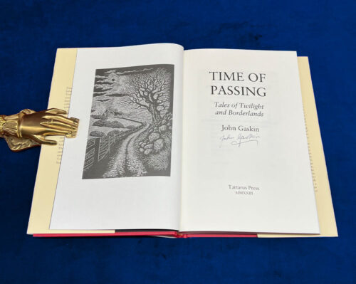 TIME OF PASSING: Tales of Twilight and Borderlands by John Gaskin - Signed Limited Edition Hardcover - Image 2