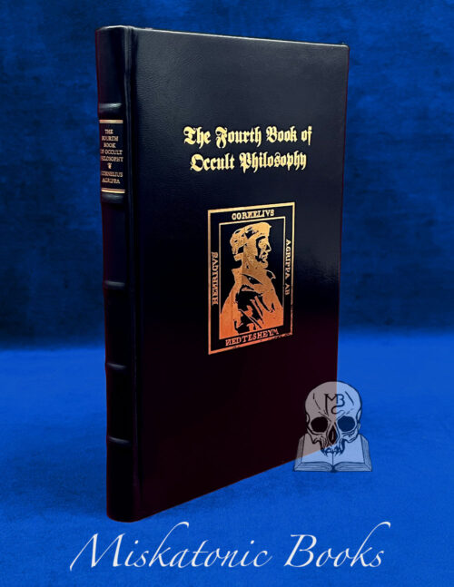 THE FOURTH BOOK OF OCCULT PHILOSOPHY by Henry Cornelius Agrippa - DELUXE LEATHER Hardcover Edition