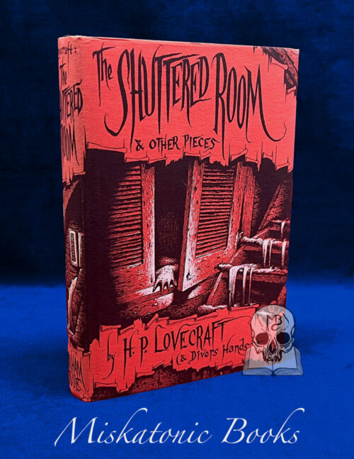 The Shuttered Room and Other Pieces by H. P. Lovecraft and Divers Hands - First Edition Hardcover 1959 Arkham House