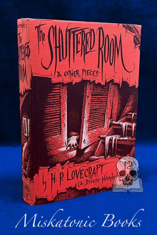 The Shuttered Room and Other Pieces by H. P. Lovecraft and Divers Hands - First Edition Hardcover 1959 Arkham House