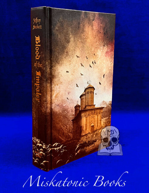 BLOOD OF THE IMPALER  by Jeffrey Sackett - Signed Limited Edition Hardcover - Image 2