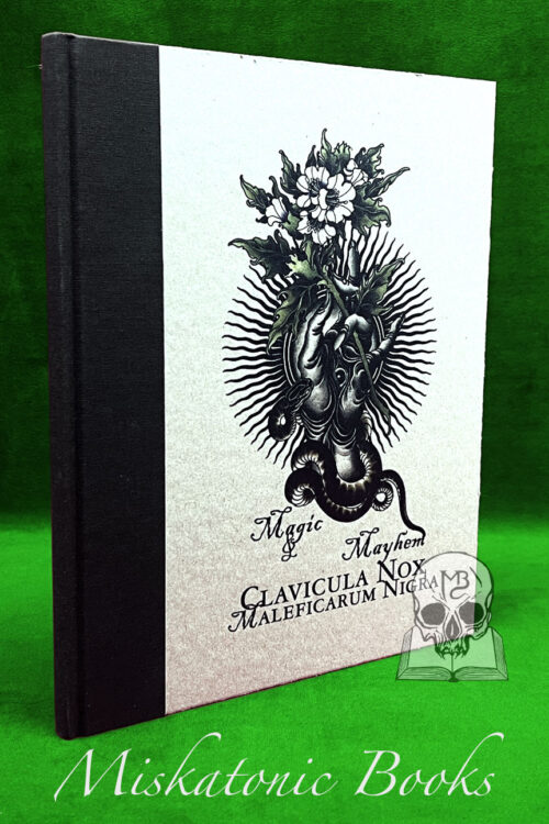 CLAVICULA NOX: Maleficarum Nigra V Magic and Mayhem - Limited Edition Hardcover
