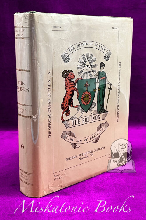 The Equinox. The Official Organ of the A.'.A.'. The Review of Scientific Illuminism. Volume V, Number 2 by Aleister Crowley - SIGNED Limited Edition Hardcover