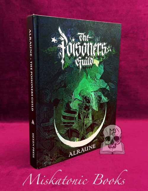 ALRAUNE: THE POISONERS GUILD by Chthonia, Rebecca Beyer, Tugce Okay and more - First Edition Hardcover