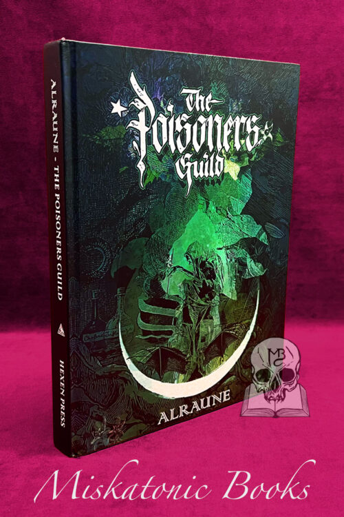 ALRAUNE: THE POISONERS GUILD by Chthonia, Rebecca Beyer, Tugce Okay and more - First Edition Hardcover