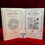 PICATRIX. The Goal of the Wise, Volume One & Volume Two - 2 volume Limited Edition Hardcovers
