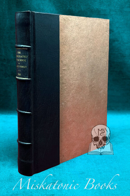 THE CONSECRATED LITTLE BOOK OF BLACK VENUS by John Dee - Quarter bound in leather limited edition hardcover