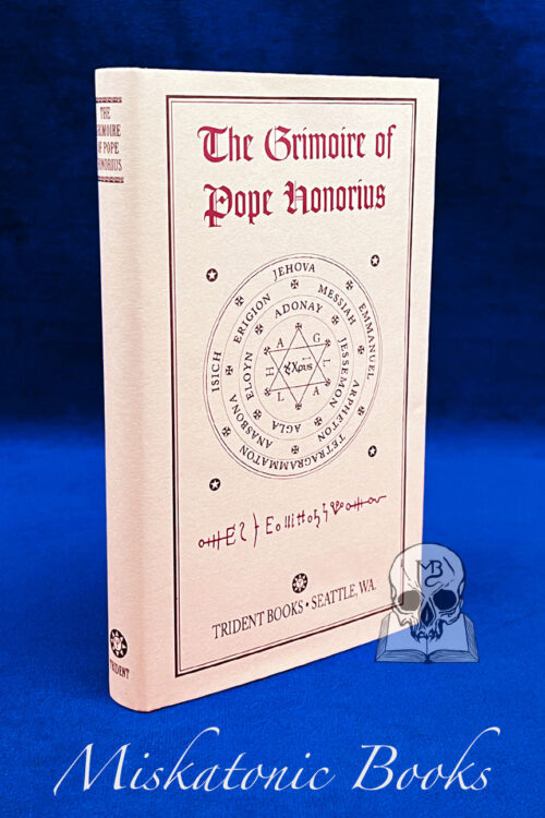 THE GREAT GRIMOIRE OF POPE HONORIUS III (Limited Edition Hardcover)