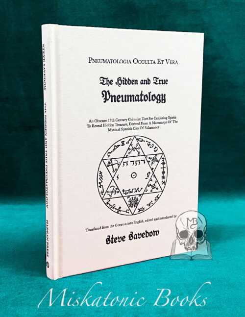 THE HIDDEN AND TRUE PNEUMATOLOGY by Steve Savedow - Hardcover Edition