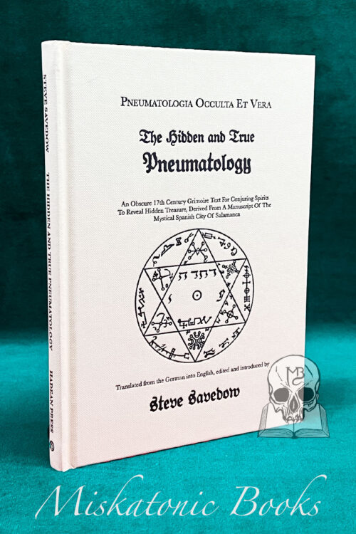 THE HIDDEN AND TRUE PNEUMATOLOGY by Steve Savedow - Hardcover Edition