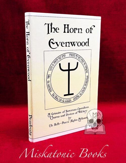 THE HORN OF EVENWOOD by Robin Artisson - Hardcover Edition