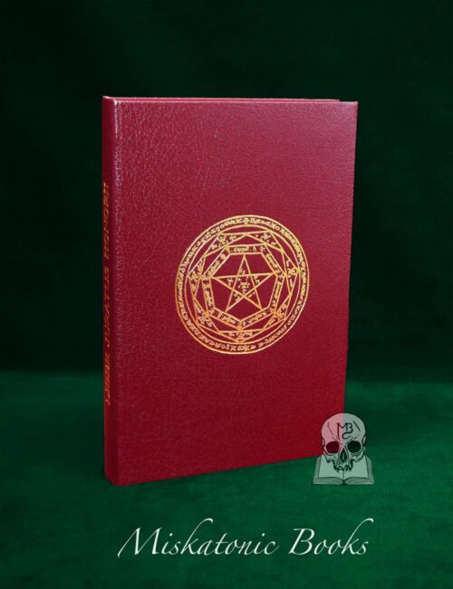 LIBER JURATUS HONORII: The Sworn Book of Honorius with Text, Translation and Commentary by Professor Joseph Peterson - Hardcover Hand Bound in Burgundy Goat