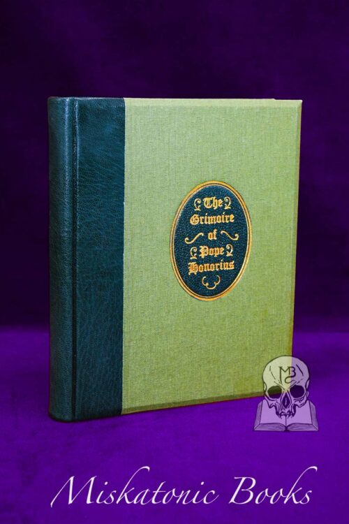 THE GRIMOIRE or BOOK OF SPELLS OF POPE HONORIUS - Quarter Bound in Leather Limited Edition Hardcover