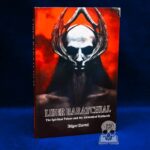 LIBER BARATCHIAL: The Spiritual Poison and the Alchemical Katharsis by Edgar Kerval - Limited Edition Hardcover