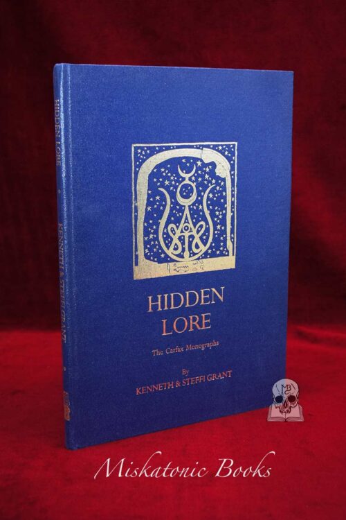 HIDDEN LORE: The Carfax Monographs by Kenneth & Steffi Grant