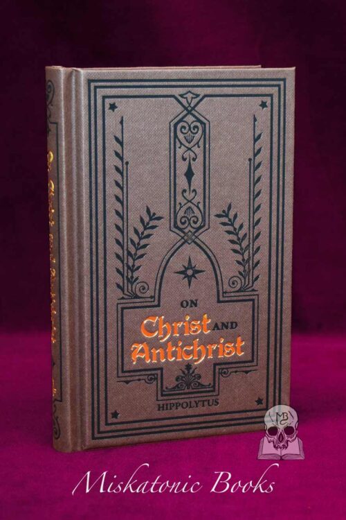 ON CHRIST AND ANTICHRIST by Hippolytus with Introduction by Claudio Rocchetti - First Edition Hardcover