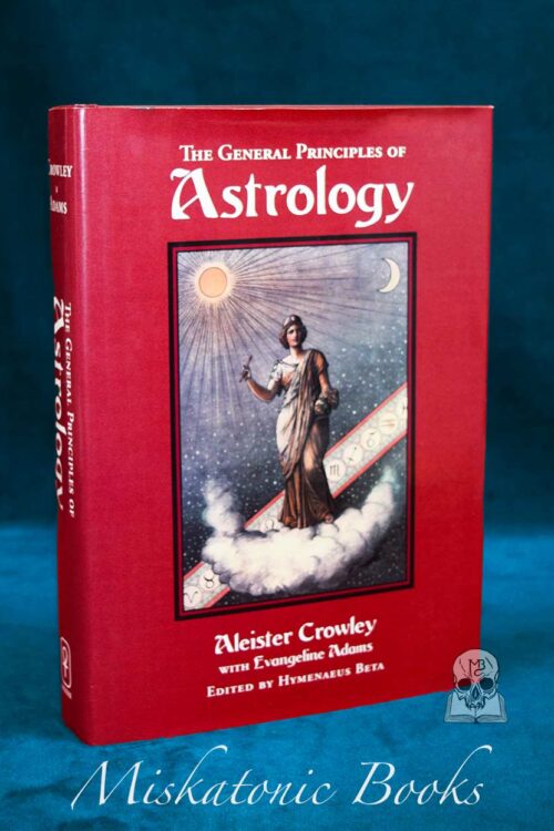 THE GENERAL PRINCIPLES OF ASTROLOGY by Aleister Crowley - First Edition Hardcover Edition