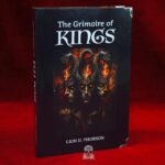 THE GRIMOIRE OF KINGS By Cain D. Thorson - Limited Edition Hardcover