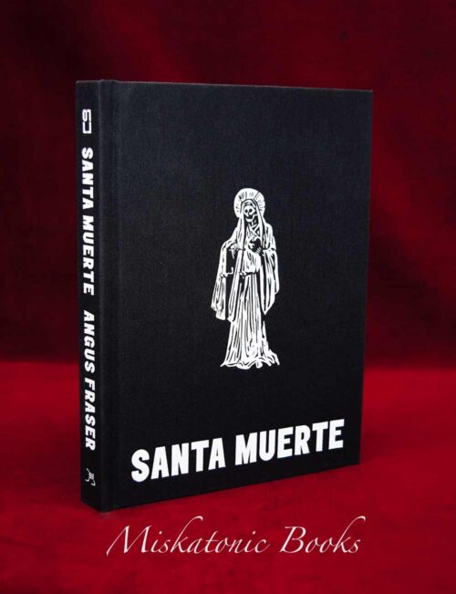 SANTA MUERTE by Angus Fraser - First Edition Hardcover