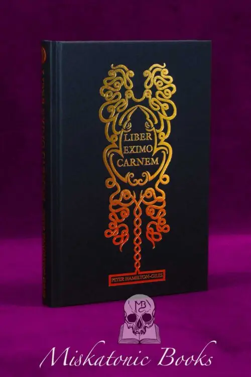 LIBER EXIMO CARNEM by Peter Hamilton-Giles - Limited Edition Hardcover
