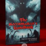 THE NECROMANCER'S HANDBOOK by Phyrexia - Hardcover Edition