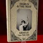SIGRUN & THE MIST by Jack Grayle, with Commentary by Shani Oates - Limited Edition Hardcover
