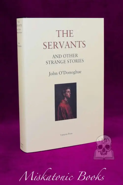 THE SERVANTS AND OTHER STRANGE STORIES by John O'Donoghue - Limited Edition Hardcover - Image 2