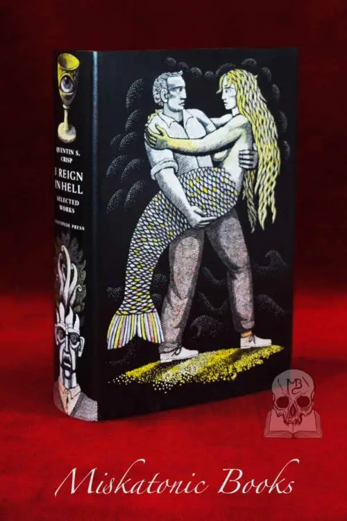 I REIGN IN HELL by Quentin S. Crisp - Signed Limited Edition Hardcover