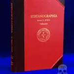 THE STEGANOGRAPHIA BOOKS I-IV by Johannes Trithemius, Abbot of Spanheim Translated, Edited and Introduced by Dr Stephen Skinner & Daniel Clark (Deluxe Leather Bound Limited Edition)
