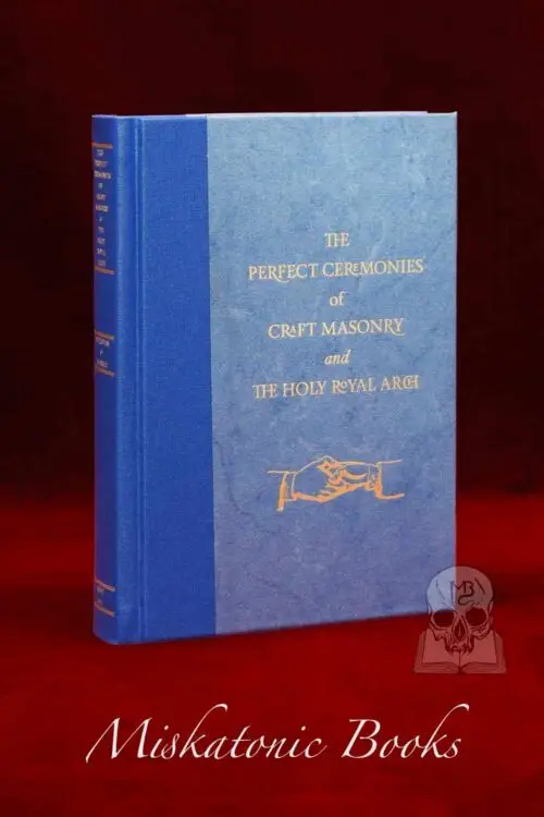 Perfect Ceremonies of Craft Masonry and the Holy Royal Arch by Arturo de Hoyos & Brent Morris - Hardcover Edition