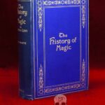 THE HISTORY OF MAGIC by Eliphas Levi, translated, with preface and notes by A.E. Waite - 1922 Hardcover Edition