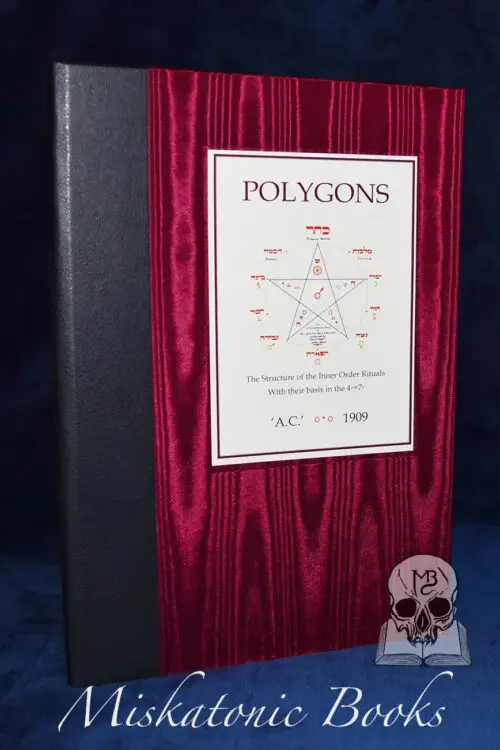 POLYGONS & POLYGRAMS transcribed by or for Aleister Crowley with a private Theoricus Adeptus Minor paper issued by Dr Felkin - Limited Edition Hardcover