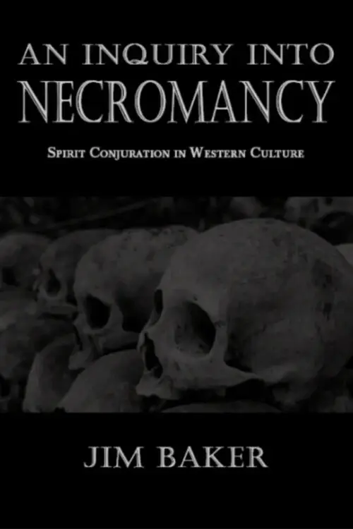 An Inquiry Into Necromancy