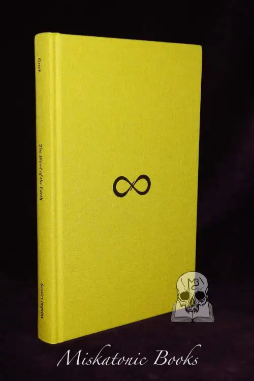 THE BLOOD OF THE EARTH by John Michael Greer (Limited Edition Hardcover)