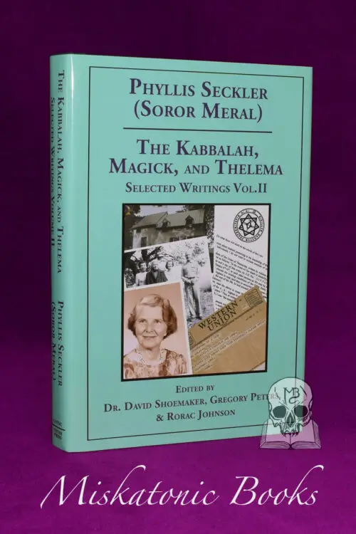 THE KABBALAH, MAGICK, AND THELEMA by Phyllis Seckler - Signed Limited Edition Hardcover