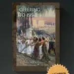 OFFERING TO ISIS: Knowing the Goddess through Her Sacred Symbols by M. Isidora Forrest - Deluxe Leather Bound Limited Edition Hardcover in Custom Traycase