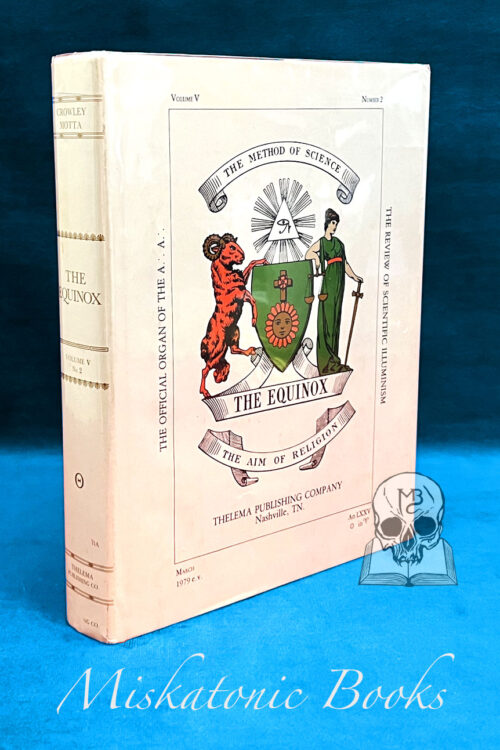 THE EQUINOX, Vol. V. No. 2; The Official Organ of the A. A. The Review of Scientific Illuminism - First Edition Hardcover