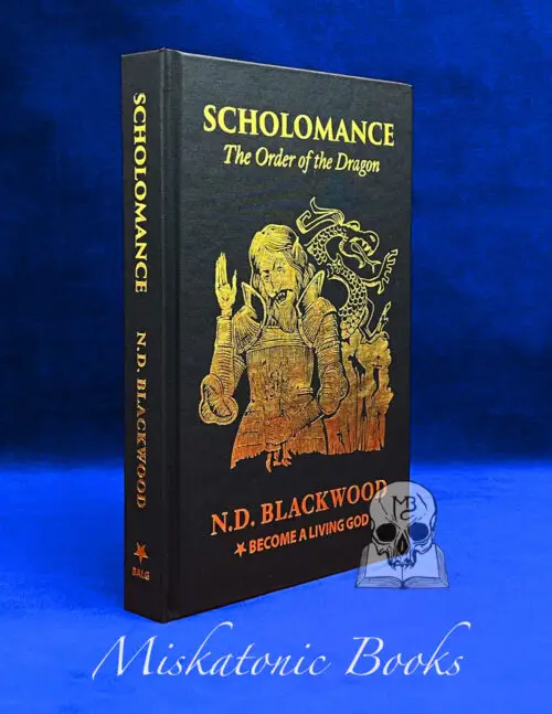 SCHOLOMANCE: The Order of the Dragon by N.D. Blackwood - First Hardcover Edition