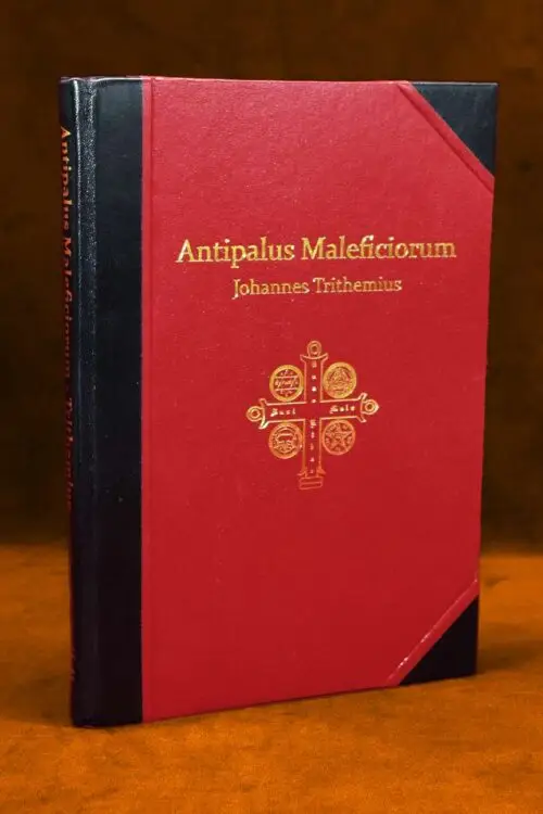 Antipalus Maleficiorum by Johannes Trithemius Translated and Edited by Dr Stephen Skinner & Daniel Clark - Signed Deluxe Leather Bound Limited Edition Hardcover