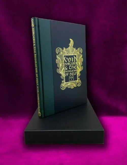 VOID SORCERY AND THE DISSOLUTION OF SELF: Volume 1 by Peter Hamilton-Giles - Limited Edition Hardcover (Void Edition)