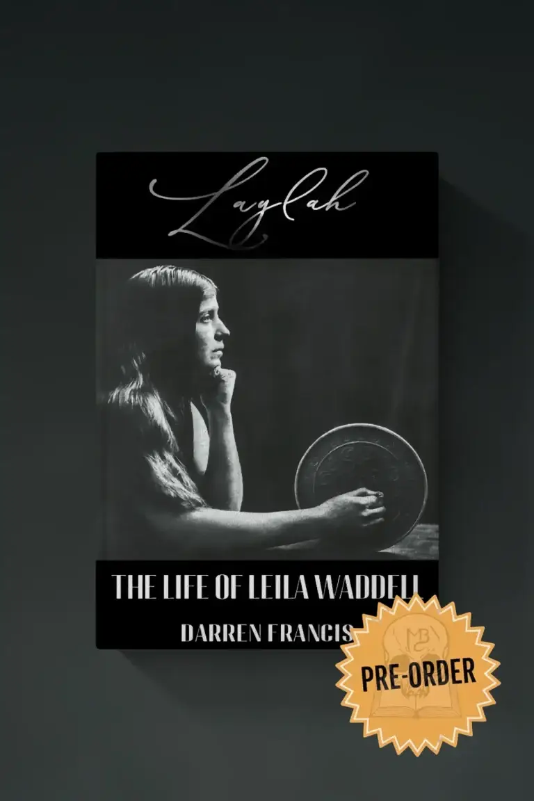 LAYLAH: The Life of Leila Waddell by Darren Francis (Hardcover Edition)