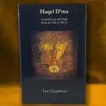 HAQEL D'MA: Accursed Lore and Magic from the Field of Blood by Ian Chambers (Limited Hardcover)