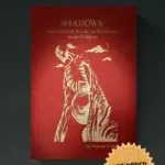 SHADOWS: Supernatural Beings in Southeast Asian Folklore by Hamant Singh (Limited Hardcover)
