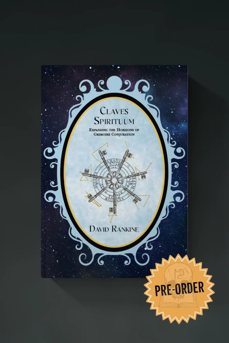 CLAVES SPIRITUUM: Expanding the Horizons of Grimoire Conjuration by David Rankine (Limited Hardcover)