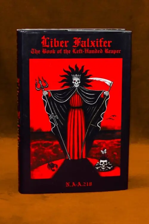 LIBER FALXIFER I: The Book of the Left Handed Reaper by N.A-A.218 (First Edition Limited Edition Hardcover Special Overrun Copy of only 72 hand numbered copies)